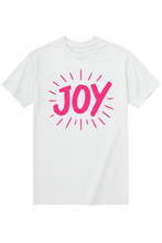 Load image into Gallery viewer, - Joy Tshirt